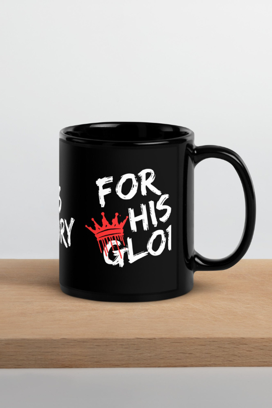 For His Glory Ceramic Mug